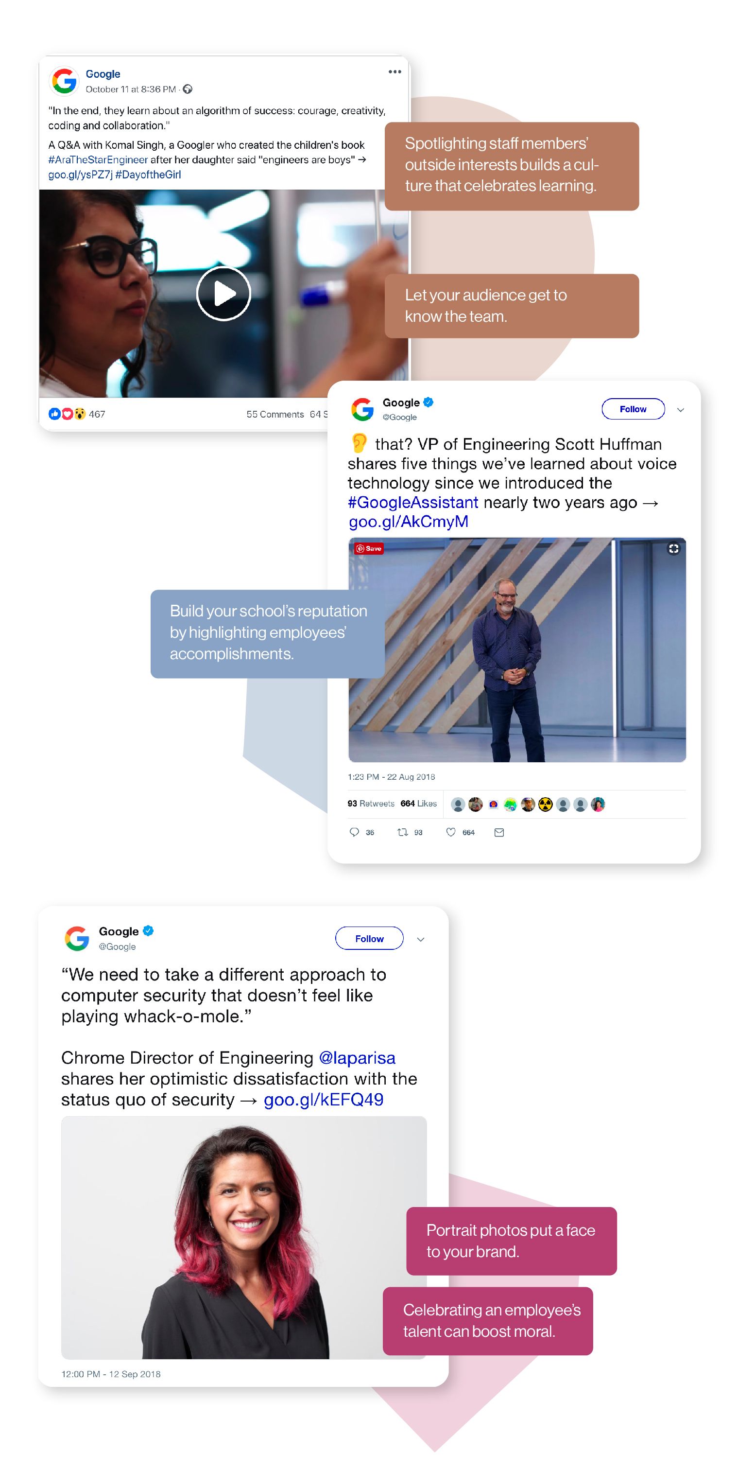 Image: Examples of Google's social media posts highlighting their employees. Spotlighting staff memmbers' outside interests builds a culture that celebrates learning. This lets your audience get to know the team, while building your school's reputation by highlighting employee accomplishments.