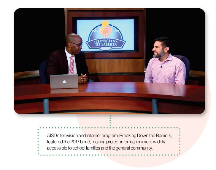 Image: A scene from AISD's television and internet program, Breaking Down the Barriers, which featured the 2017 bond. This made project information widely accessible to school families and the general community.