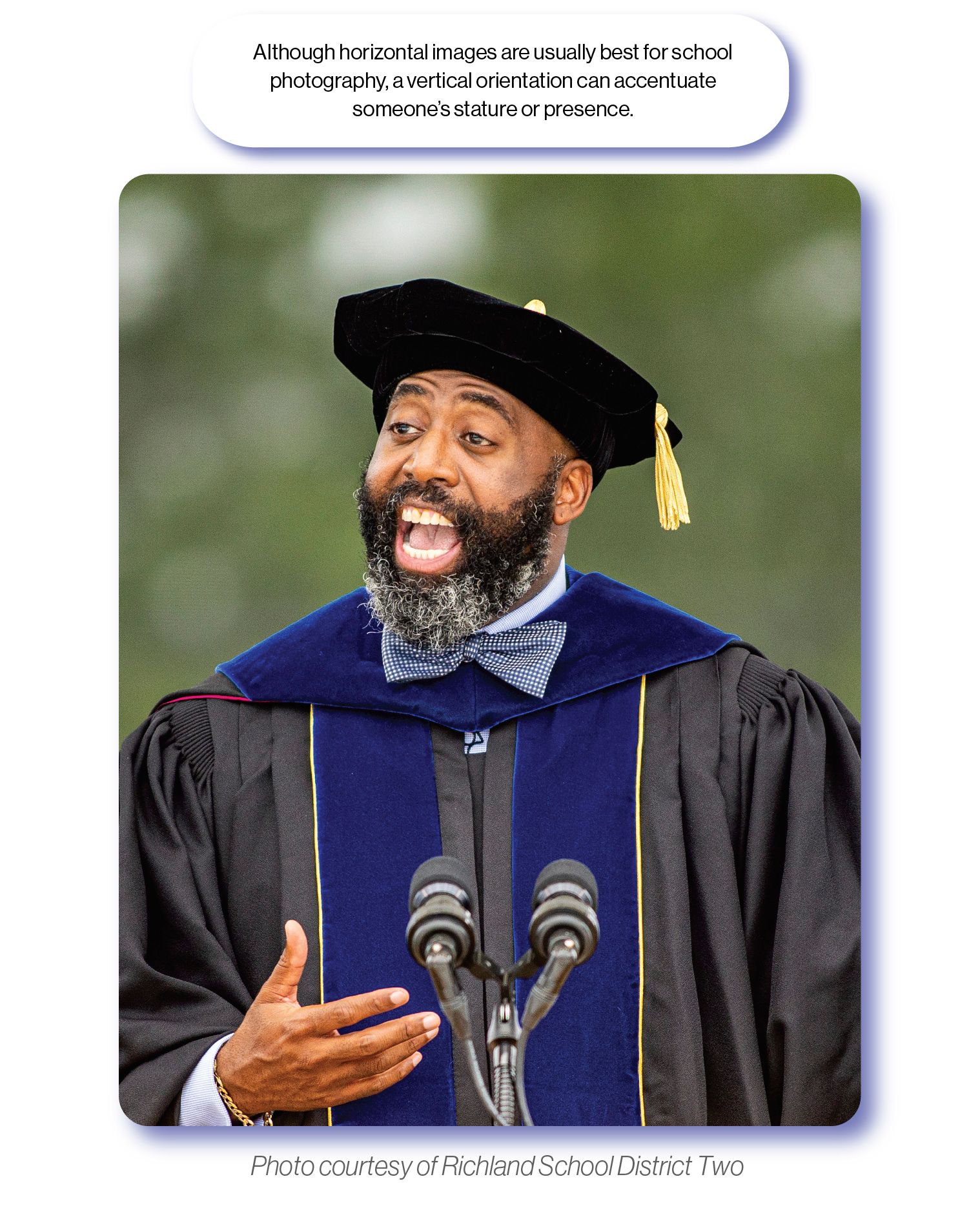Image: A picture of Superintendent Dr. Baron Davis speaking at a graduation ceremony, with the SchoolCEO caption 'Although horizontal images are usually best for school photography, a vertical orientation can accentuate someone's stature or presence.'
